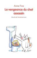 VENGEANCE DU CHAT ASSASSIN (LA)