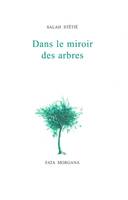 DANS LE MIROIR DES ARBRES