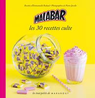 Malabar, les 30 recettes culte, le petit livre