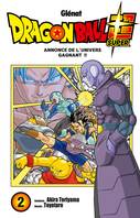 Dragon ball super, 2, Annonce de l'univers gagnant !!