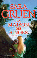 La Maison des singes, roman