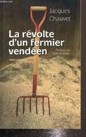 La revolte d'un fermier vendeen, roman