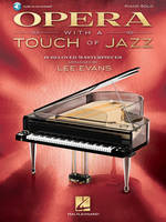 Opera With A Touch Of Jazz, 18 Beloved Masterpieces For Solo Piano