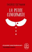 La Petite conformiste, Roman