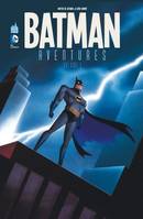 1, BATMAN AVENTURES Tome 1