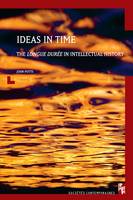 Ideas in Time, The longue durée in Intellectual History