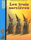 Les trois sorcières