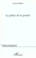 LA POLICE DE LA PENSÉE