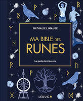 Ma bible des Runes - édition de luxe, Le guide de référence