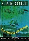 CHASSE AU SNARK (LA)