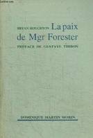 La paix de Mgr Forester