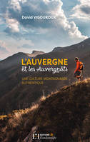 L'Auverge et les Auvergnats, Une culture montagnarde authentique