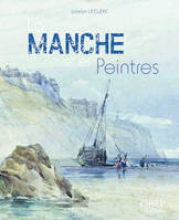 La Manche et les peintres