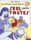 Les aventures du jeune Grégoire., 1, Les aventures du jeune Grégoire Tome I : Seul contre toutes