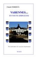 Varennes, en toute simplicité Petit abécédaire de souvenirs bourbonnais