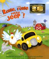 ROULE  ROULE PETITE JEEP, une histoire amusante et un circuit à reconstituer pour faire rouler la petite jeep !