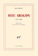 Avec Aragon, (1970-1982)