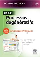Processus dégénératifs - UE 2.7, Avec accès au site internet pratique-infirmiere.com