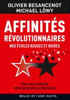 Affinités révolutionnaires, Nos étoiles rouges et noires