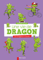 Une vie de dragon, Les Dragons à l'école