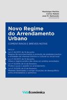 Novo Regime do Arrendamento Urbano, Comentários e breves notas