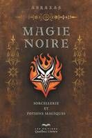 Magie noire, Sorcellerie et potions magiques