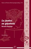 La justice en questions, Recueil d'articles