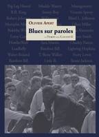 Blues sur paroles, Une histoire originale du blues depuis 1920 par le texte même