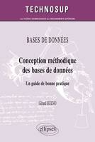 Conception méthodique des bases de données. Un guide de bonne pratique, un guide de bonne pratique