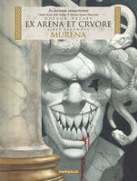 2, Murena - édition en latin - Tome 2 - EX ARENA ET CRVORE