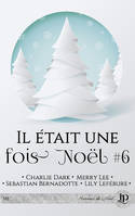 Il était une fois noël #6