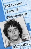 Déboussolé, DEBOUSSOLE [NUM]