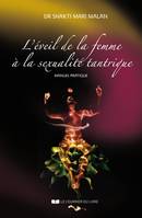 L'éveil de la femme à la sexualité tantrique - Manuel pratique, Manuel pratique