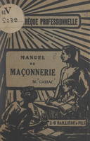 Manuel de maçonnerie, Avec 221 figures