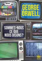 Sommes-nous ce que nous disons ?