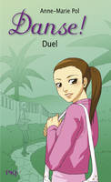 Danse ! tome 23 : Duel, Duel