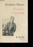 Purgatoire à Ingolstadt, [Vitry-sur-Seine, Théâtre Jean Vilar, octobre 1981]