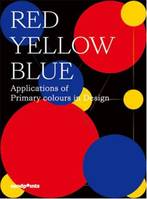 Red Yellow And Blue /anglais