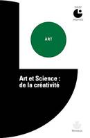 Art et Science : de la créativité