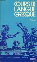 1, [Livre de l'élève], Cours de langue grecque - 1er livre, Manuel élève