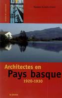 Architectes en Pays basque - 1920-1930