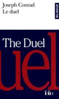 Le Duel/The Duel, Un récit militaire/A Military Tale