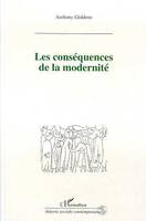 Les conséquences de la modernité