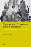 Nationalisme économique et industrialisation, L'Expérience des pays de l'est (1789-1939)