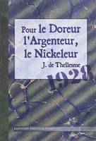 Pour le doreur l'argenteur, le nickeleur