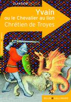 Yvain ou Le Chevalier au lion