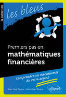 Premiers pas en mathématiques financières