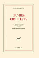 Œuvres complètes /Antonin Artaud, 4, Œuvres complètes (Tome 4), Le  Théâtre et son double, le Théâtre de Séraphin, les Cenci