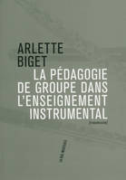 La pédagogie de groupe dans l'enseignement instrumental