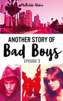 1, Another story of bad boys